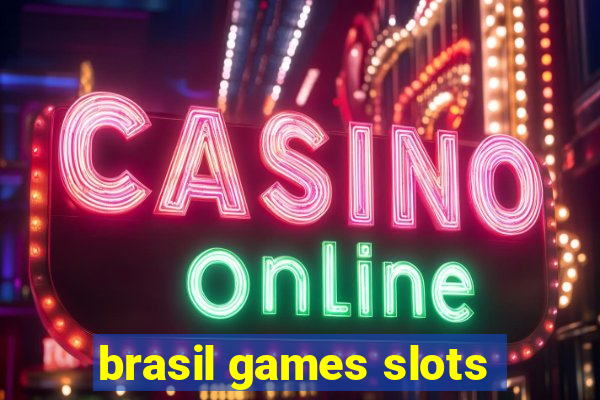 brasil games slots